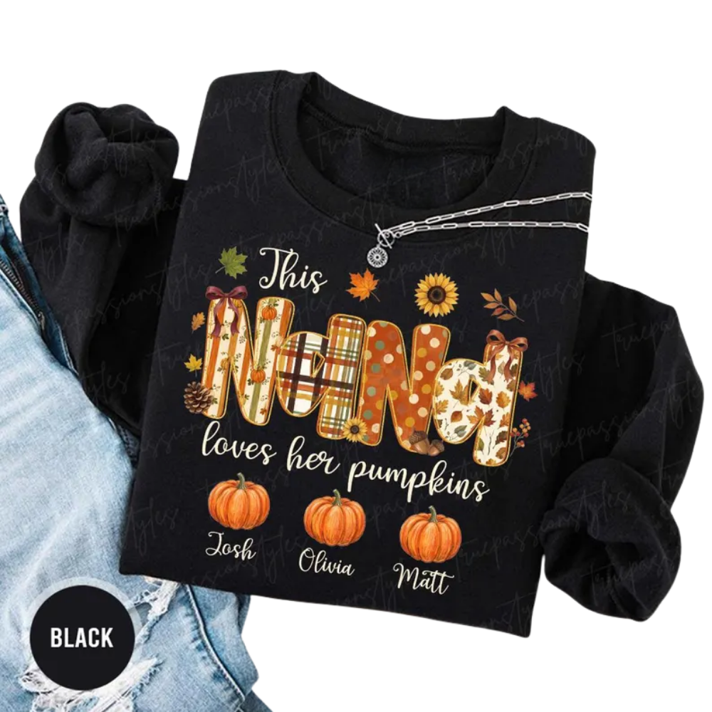 This Nana Loves Her Pumpkins Custom Grandkids Name Sweatshirt, Custom Thanksgiving Sweatshirts For Grandma 2D0922