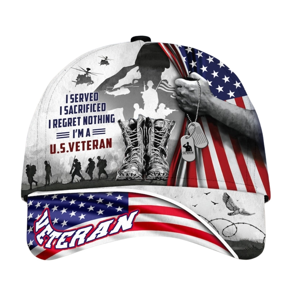 I Served I Sacrificed I Regret Nothing I'm A U.S.Veteran 3D Baseball Cap, USA Flag Patriotic Caps Hats For Veteran CP0118