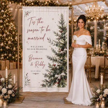 Personalized Christmas Wedding Linen Welcome Banner Tis The Season To Be Married, Custom Winter Wedding Welcome Sign WD0972