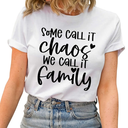Some Call It Chaos We Call It Family Matching Family T Shirts, Funny Matching Shirts For Family ET0276