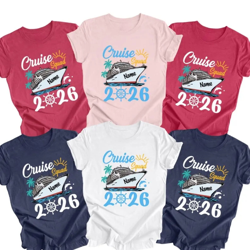 Cruise Squad 2026 Custom Matching Family T Shirts, Cruise Family Vacation Shirts ET0125