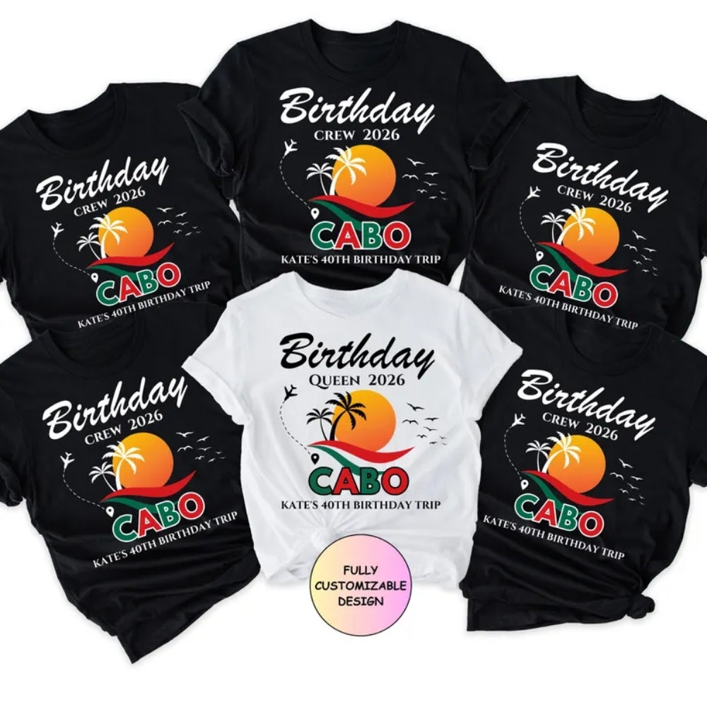 Custom Cabo Crew Matching Birthday Family T Shirts, Custom Mexico Trip Birthday Matching Shirts For Family ET1135