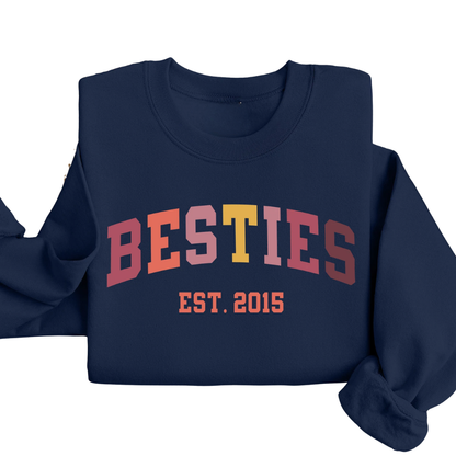 Bestie Custom Year Matching Sweatshirt, Custom Matching Best Friend Sweatshirts ET1374