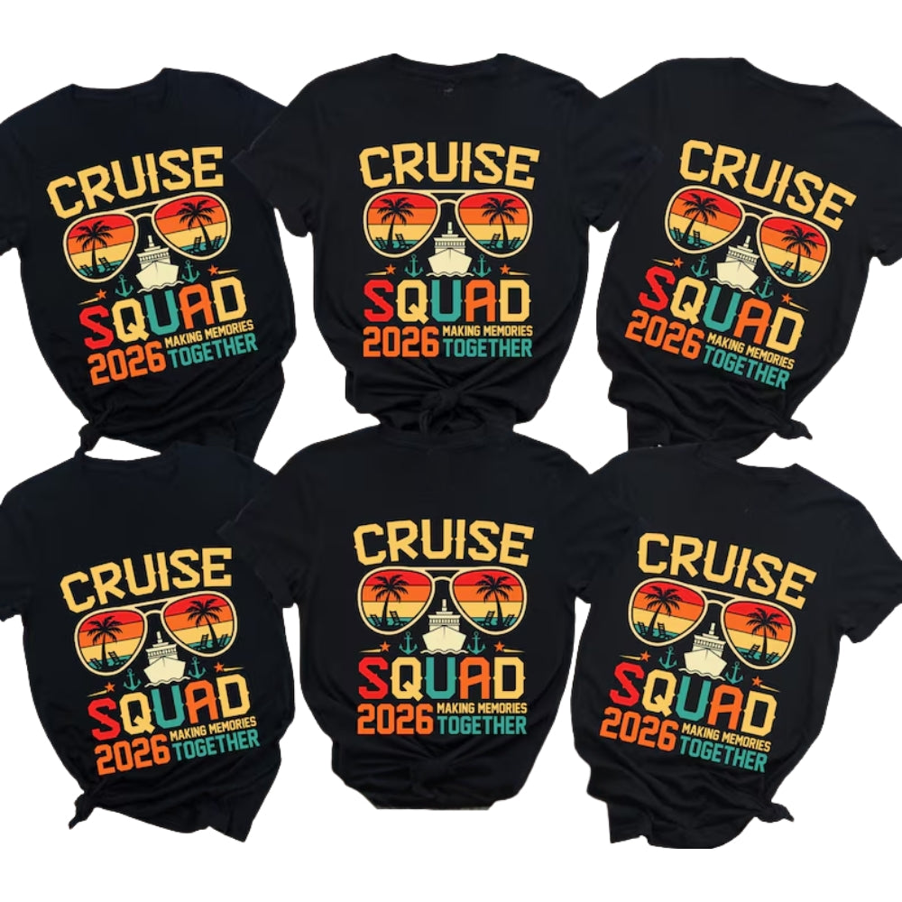Cruise Squad Making Memories Together 2026 T Shirts, Cruise Family Matching Vacation Shirts ET0054