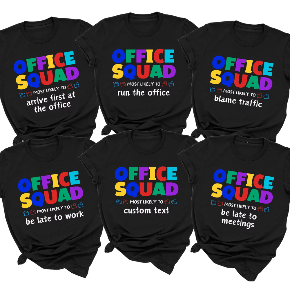 Office Squad Most Likely To Custom Funny Officer Matching T Shirts, Custom Funny Office Shirts For Company ET1054