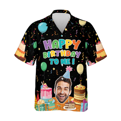 Happy Birthday To Me Custom Face Hawaiian Shirt For Men Women, Personalized Photo Birthday Hawaiian Shirts HE0264