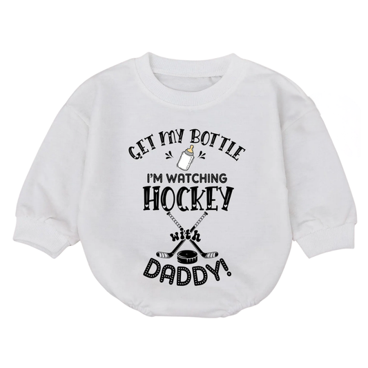 Get My Bottle I'm Watching Hockey With Daddy Baby Romper Sweatshirt, Hockey Daddy Baby Romper Sweatshirt BB0053