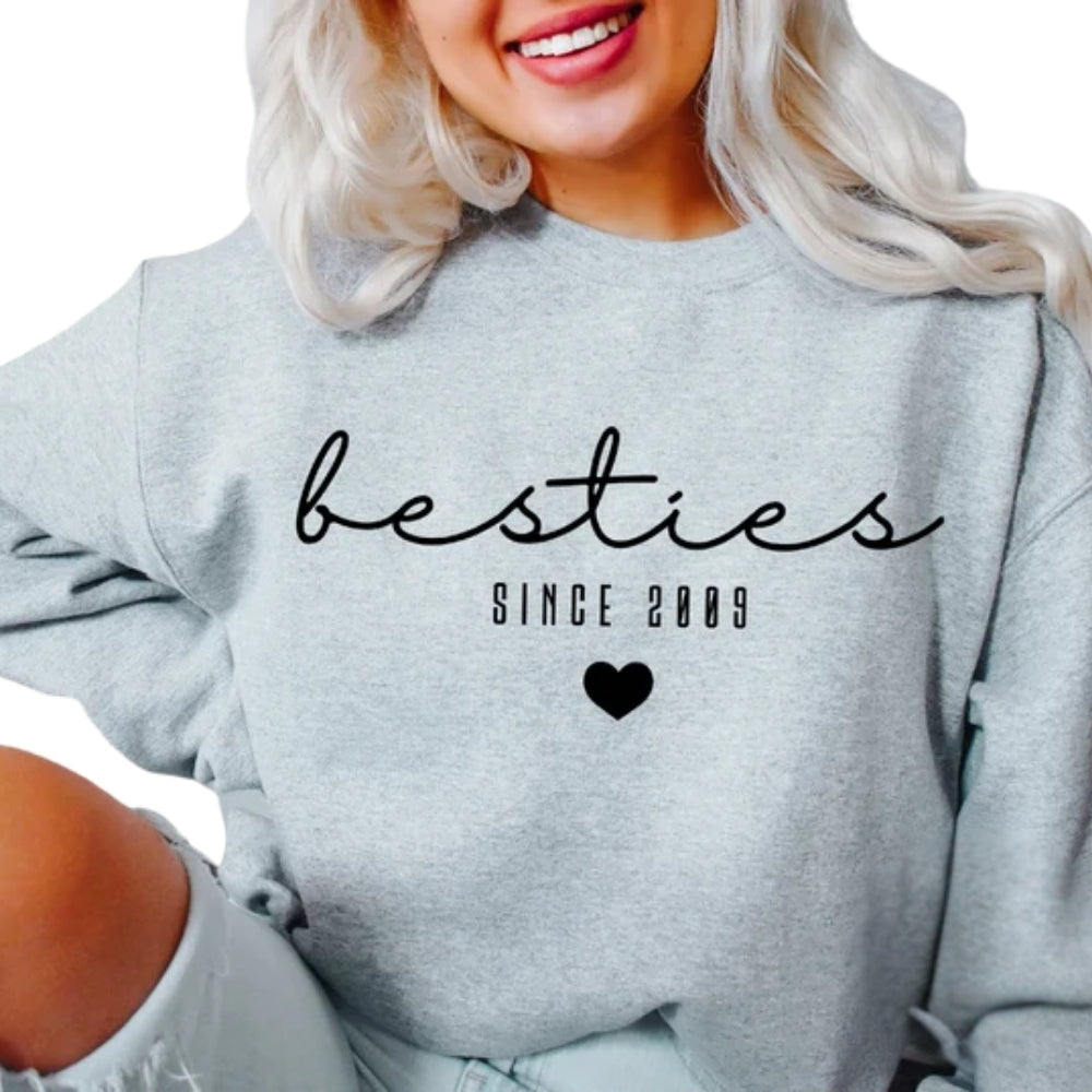 Custom Besties Sweatshirt, Custom Since Best Friends Sweatshirt, Matching Best Friends Sweatshirt 2D0267