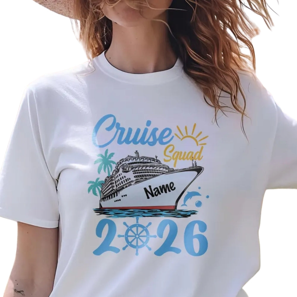 Cruise Squad 2026 Custom Matching Family T Shirts, Cruise Family Vacation Shirts ET0125