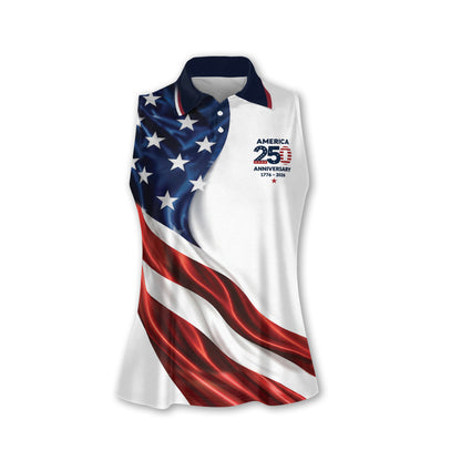 250th Anniversary USA Flag Sleeveless Golf Shirt For Ladies, Independence Day Golf Shirts For Womens GE0527