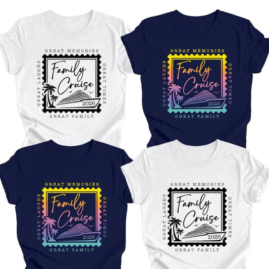 Great Memories Great Times Great Family Great Laughs Family Cruise Matching T-Shirts, Custom Family Cruise Vacation Shirts ET0126