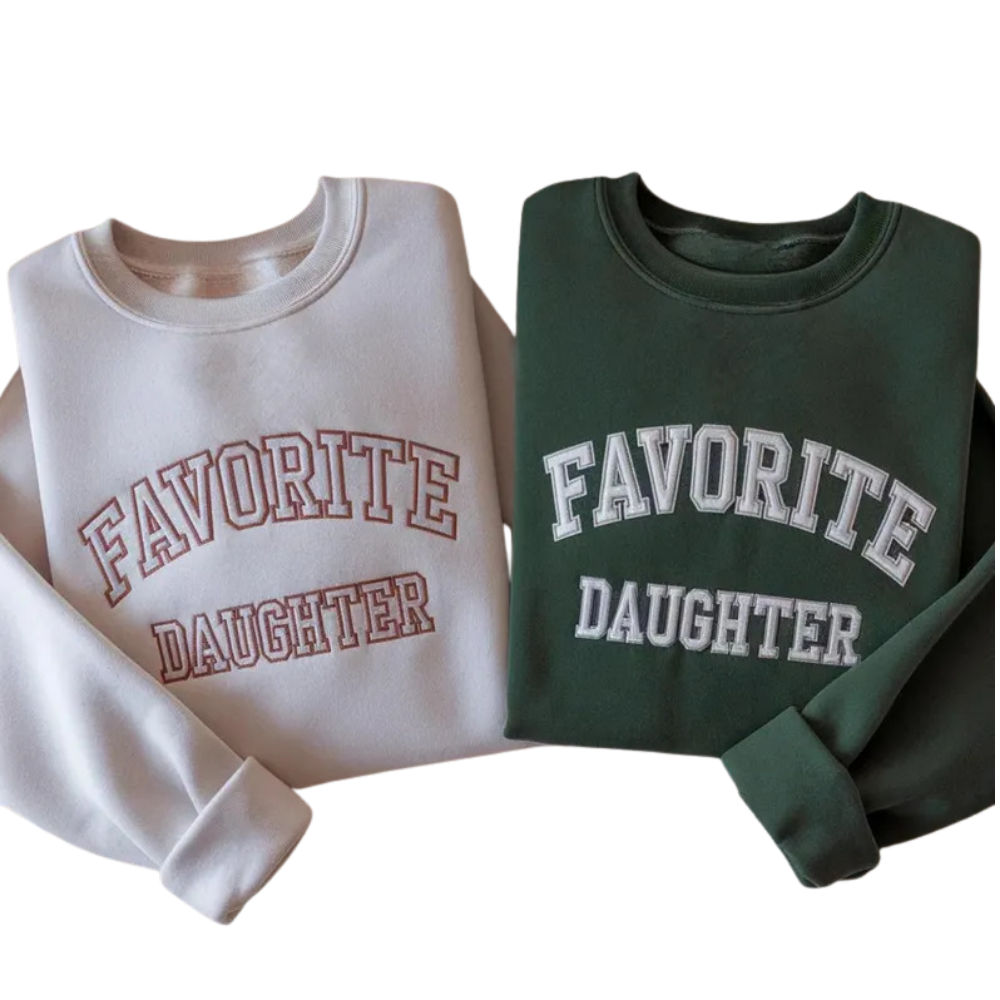 Favourite Daughter Embroidered Sweatshirt, Daughter Sweatshirts From Parents 2D0960