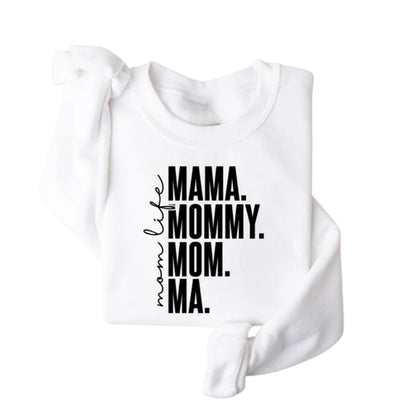 Mom Life Mama Mommy Mom Ma Sweatshirt, Mama Life Sweatshirt 2D0769