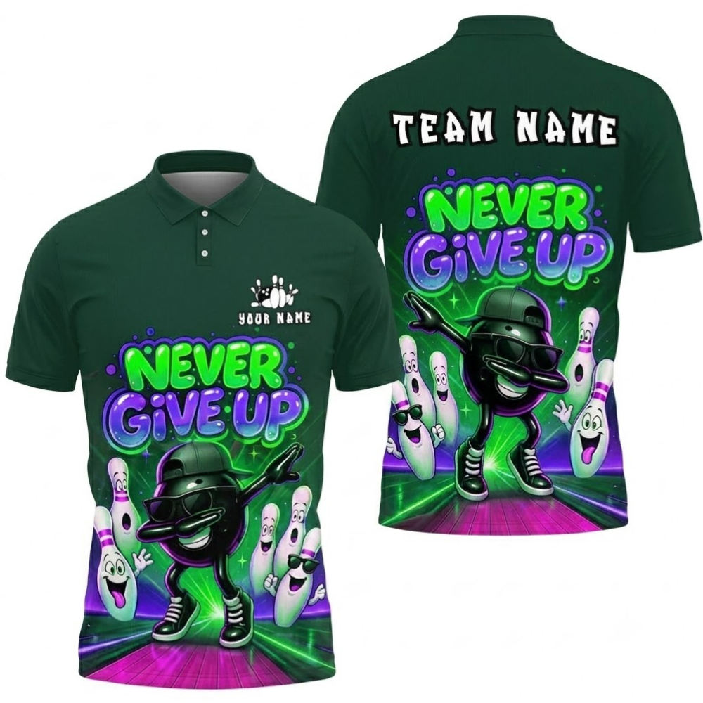 Never Give Up Funny Ball And Pins Custom Mens Bowling Polo Shirt, Custom Funny Team Bowling Shirts BZ0758