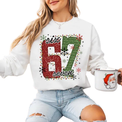 Christmas Six Seven 67 Sweatshirt, Funny Christmas Sweatshirt 2D0533