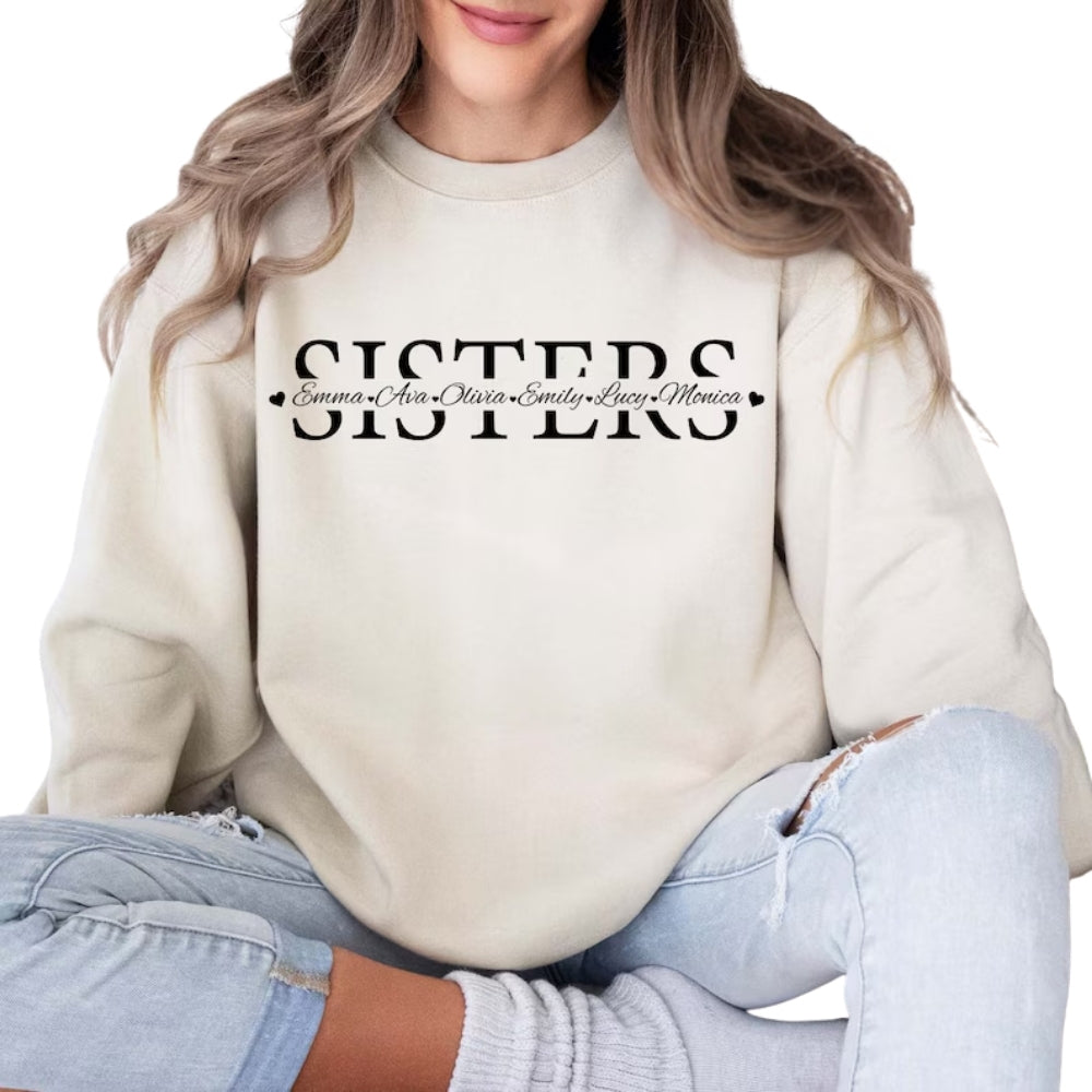 Custom Sister Sweatshirt With Names, Custom Sweatshirt For Sisters 2D0272