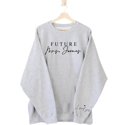 Personalized Future Mrs I Said Yes Sweatshirts, Custom Last Name Engagement Sweatshirts 2D0929