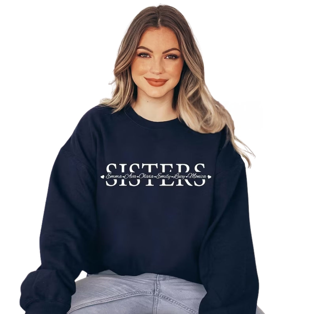 Custom Sister Sweatshirt With Names, Custom Sweatshirt For Sisters 2D0272