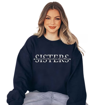 Custom Sister Sweatshirt With Names, Custom Sweatshirt For Sisters 2D0272