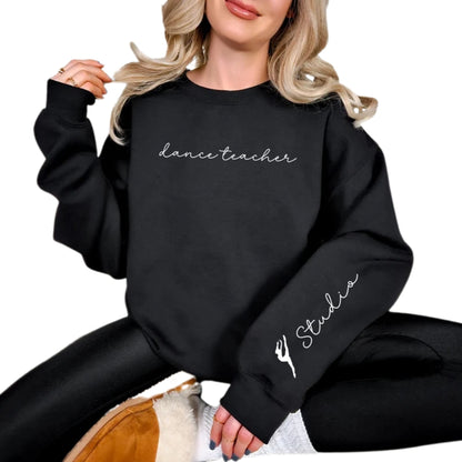Custom Dance Teacher Sweatshirt with Studio Name, Custom Dance Sweatshirt 2D0495
