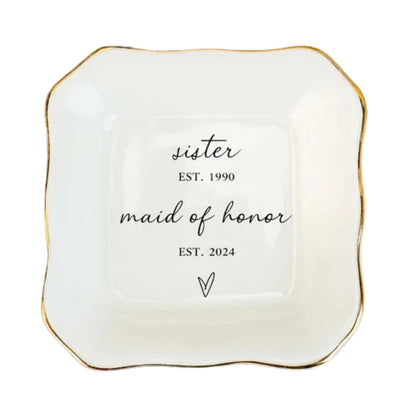 Sister Maid Of Honor Personalized Bridesmaid Wedding Ring Dish, Custom Maid Of Honor Jewelry Dish With Year WD0180