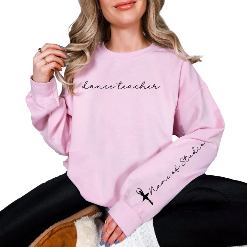 Custom Dance Teacher Sweatshirt with Studio Name, Custom Dance Sweatshirt 2D0495