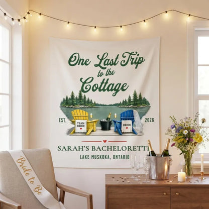 One Last Trip To The Cottage Custom Bachelorette Party Banner, Custom Bachelorette Sign WD0440
