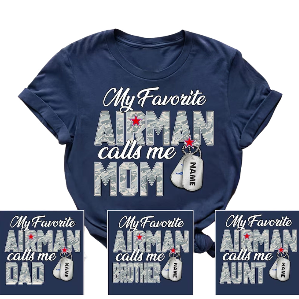 My Favourite Airman Calls Me Mom Custom Air Force Graduation Family Matching T Shirts, Personalized Family Air Force Matching Shirts ET1005