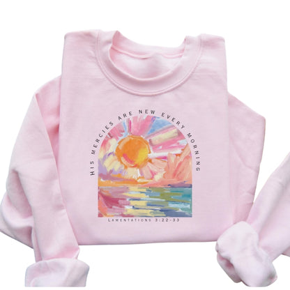 His Mercies Are New Every Morning Religious Sweatshirt, Christian Bible Verse Sweatshirts 2D0321