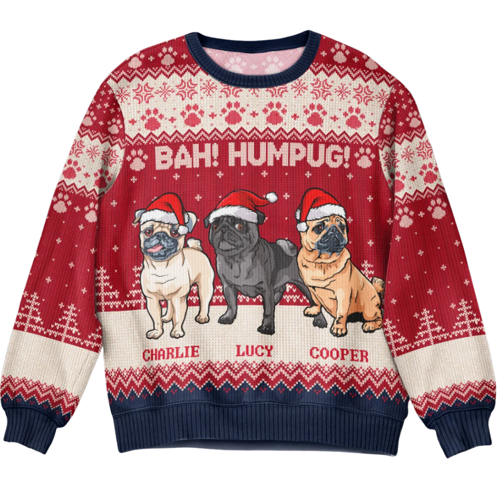 Bah Hum Pug Dog Custom Christmas Ugly Sweatshirt, Custom Pug Dog Lover Sweatshirt For Xmas 2D1067