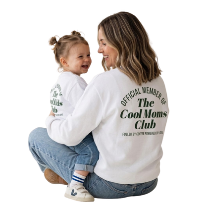 The Cool Moms Club Matching Mommy And Me Sweatshirt, Mother And Baby Sweatshirt Matching ET1668