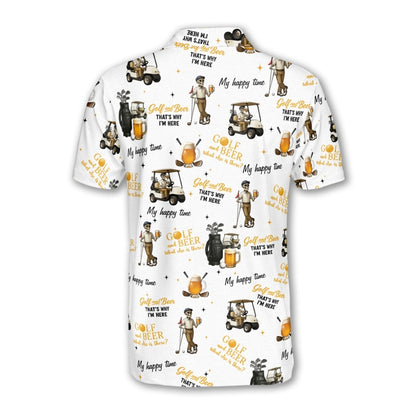 Golf And Beer That's Why I'm Here Golf Men Polo Shirt, Funny Beer Golf Shirts GZ0195