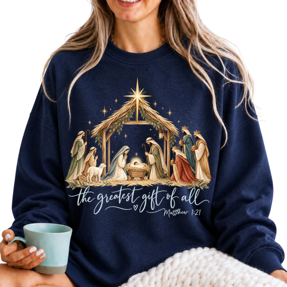 The Greatest Gift of All Christ Bible Verse Sweatshirt, Faith Christian Sweatshirt 2D1122