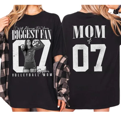 I Will Always Be Your Biggest Fan Custom Photo Volleyball Mom Shirts, Custom Volleyball Family Shirts With Photo ET0565