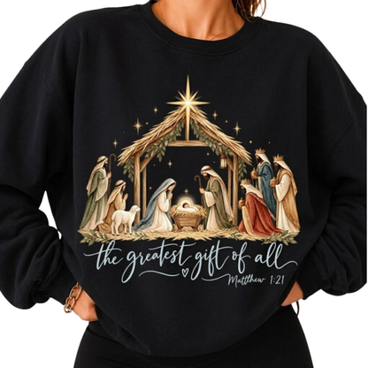 The Greatest Gift of All Christ Bible Verse Sweatshirt, Faith Christian Sweatshirt 2D1122