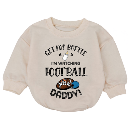 Get My Bottle I'm Watching Football With Daddy Baby Romper Sweatshirt, Baby Boy Football Romper Sweatshirt BB0072