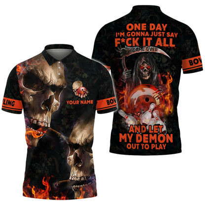 Custom One Day I'm Gonna Just Say F!ck It All ANd Let My Demon Out To Play Skeleton Bowling Mens Polo Shirt, Custom Skull Bowling Shirt BZ0722