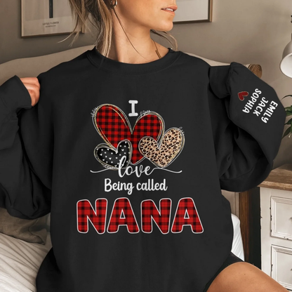 I Love Being Called Nana Custom Grandma Sweatshirt With Kid Names, Custom Grandma Christmas Sweater 2D1009