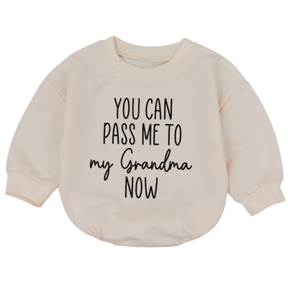 You Can Pass Me To My Grandma Now Baby Romper Sweatshirt, Funny Grandma Baby Sweatshirt Romper BB0590