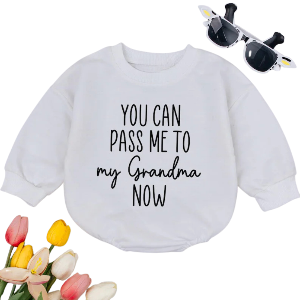 You Can Pass Me To My Grandma Now Baby Romper Sweatshirt, Funny Grandma Baby Sweatshirt Romper BB0590