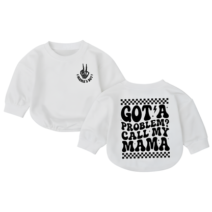 Got A Problem Call My Mama Baby Romper Sweatshirt, Funny Mama's Boy Baby Romper Sweater BB0886