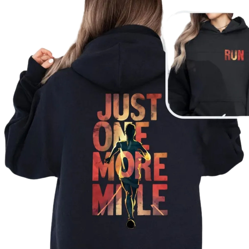 Just One More Mile Hoodie For Women, Running Hoodie 2D0729