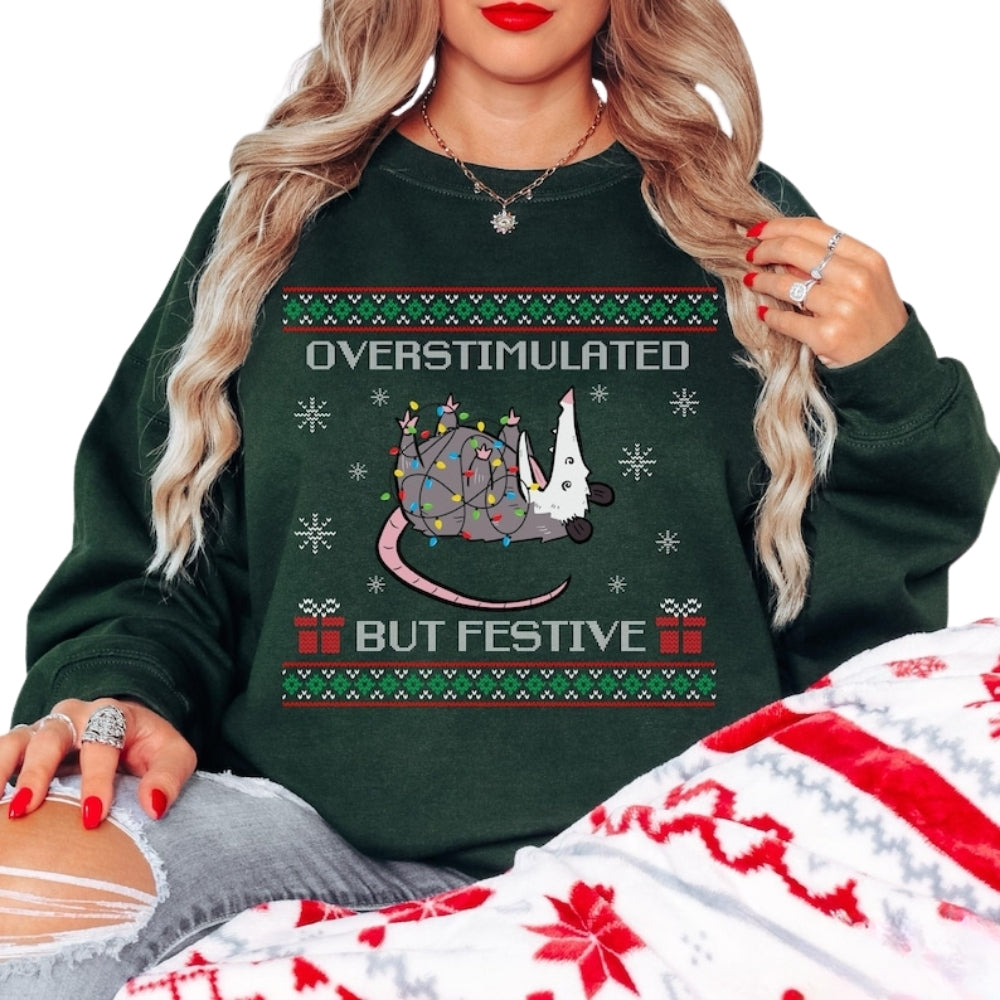 Overstimulated But Festive Possum Christmas Sweatshirt, Funny Possum Sweatshirt 2D0654