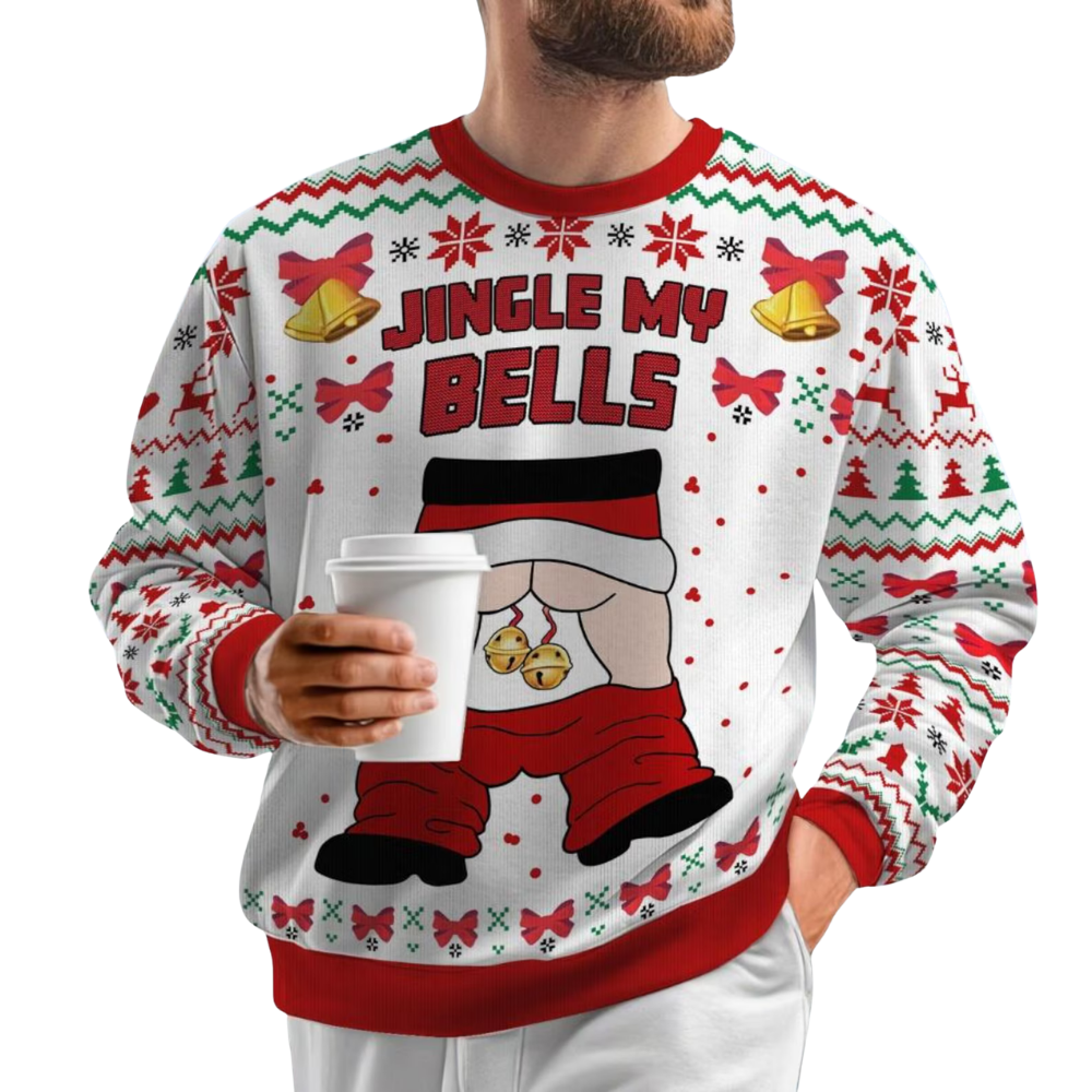 Jingle My Bells Funny Christmas Ugly Sweatshirt For Men, Christmas Novelty Sweater 2D1178