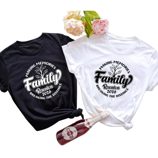 Making Memories Family Reunion Breaking The Distance Matching T Shirt, Custom Family Reunion Shirts ET0434