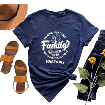 Making Memories Family Reunion Breaking The Distance Matching T Shirt, Custom Family Reunion Shirts ET0434
