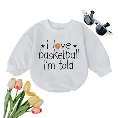 I Love Basketball I'm Told Baby Romper Sweatshirt, Basketball Romper Sweatshirt For Baby BB0599