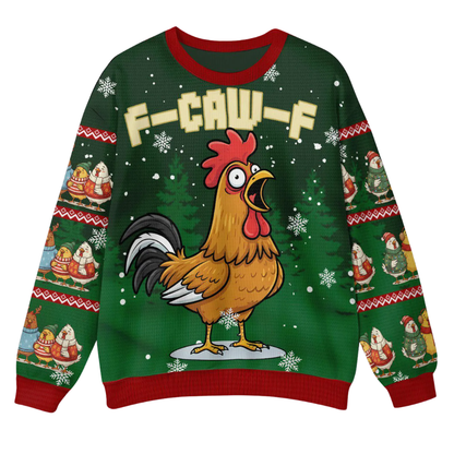 F-Caw-F Rooster Ugly Christmas Sweatshirt, Funny Chicken Christmas Sweater 2D1226