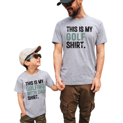 This Is My Golf Shirt This My My Golfing With Dad Shirt Matching Dad Son T Shirt, Golf Daddy And Me Matching Shirt ET0976