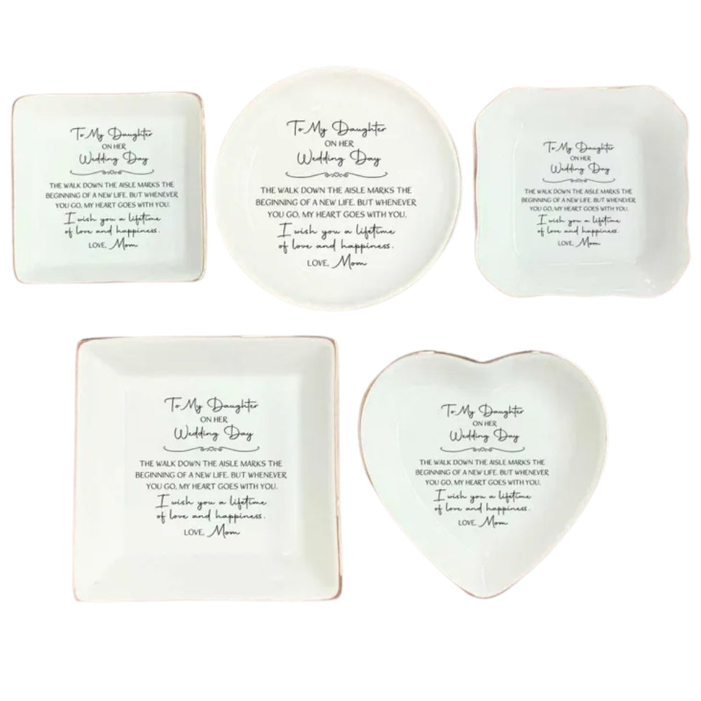 To My Daughter On Her Wedding Day Jewelry Dish For Bridal, Daughter Jewelry Ring Dish For Bridal Shower Wedding WD0243